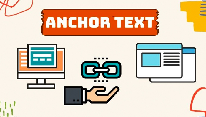 Các loại Anchor text phổ biến hiện nay là gì?